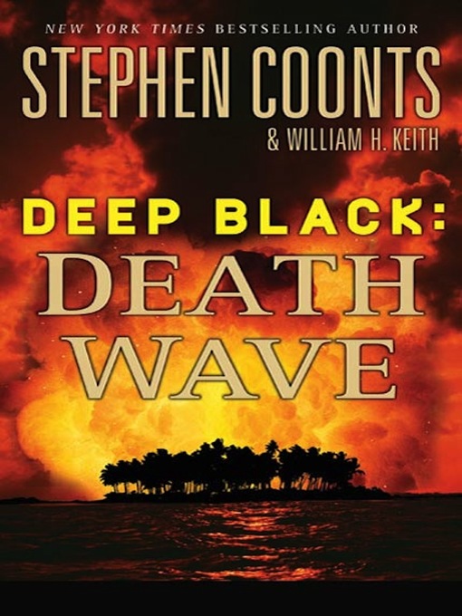 Title details for Death Wave by Stephen Coonts - Wait list